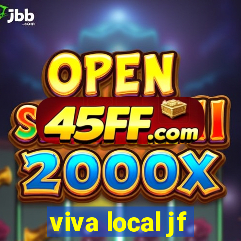 viva local jf